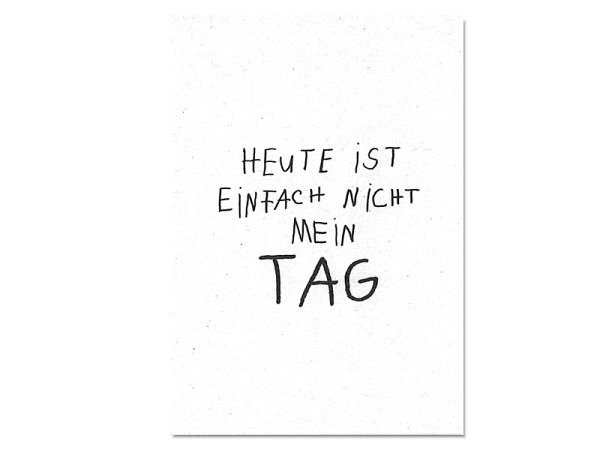 Postkarte Mari&Anne mit Text Heute is einfach nicht mein Tag