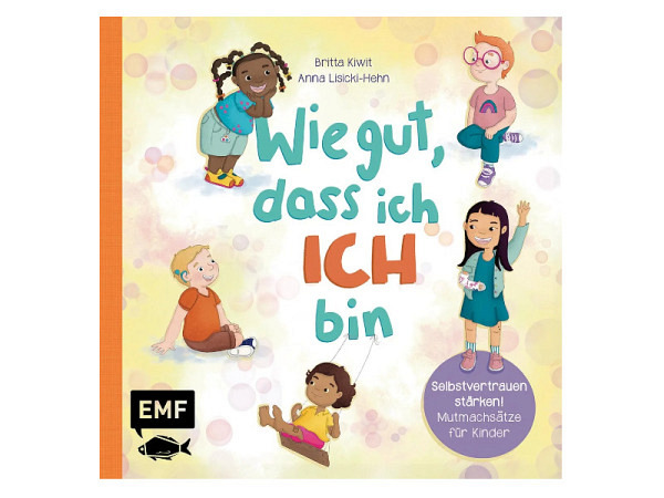 Buch Wie gut, dass ich ICH bin
