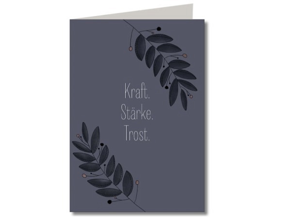Trauerkarte Keitcards Kraft, Stärke, Trost. Doppelkarte