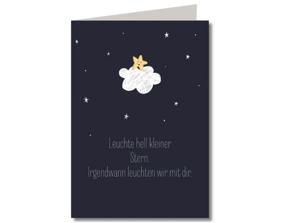 Trauerkarte Keitcards Leuchte hell, kleiner Stern, irgendwann leuchten wir mit dir. Doppelkarte