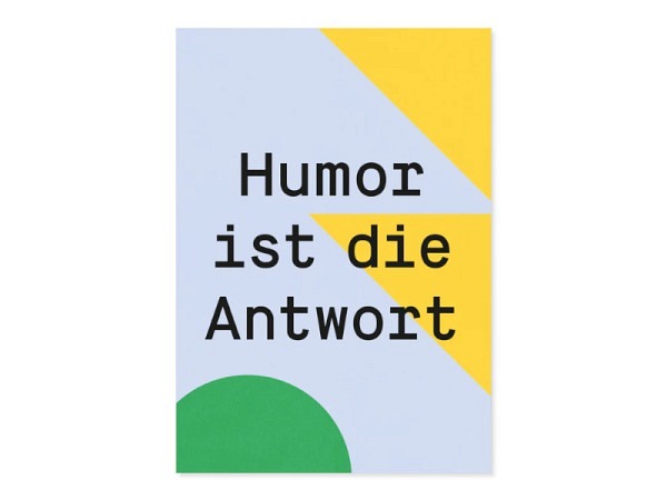 Postkarte Kleine Prints Humor ist die Antwort