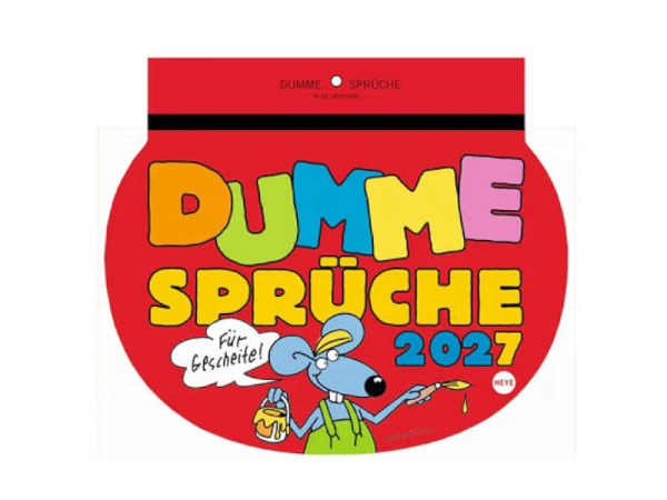 Kalender Dumme Sprüche für Gescheite 28,7x21cm