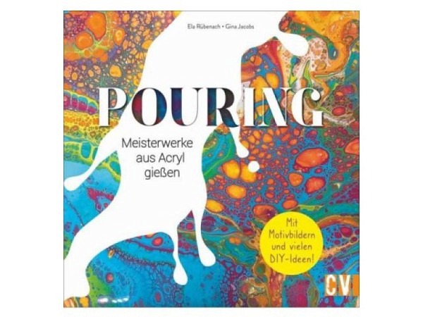Buch Pouring Meisterwerke aus Acryl giessen