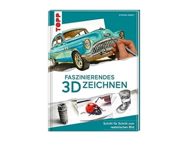 Buch Faszinierendes 3D Zeichnen