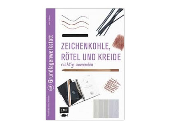 Buch Grundlagenwerkstatt, Kohle, Rötel und Kreide