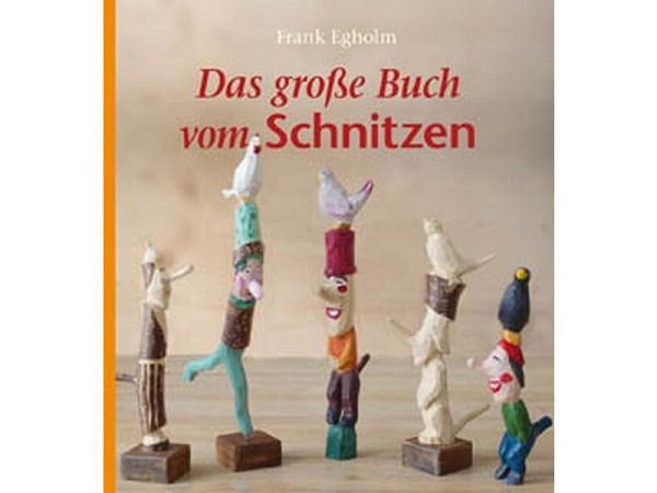 Buch Das grosse Buch vom Schnitzen