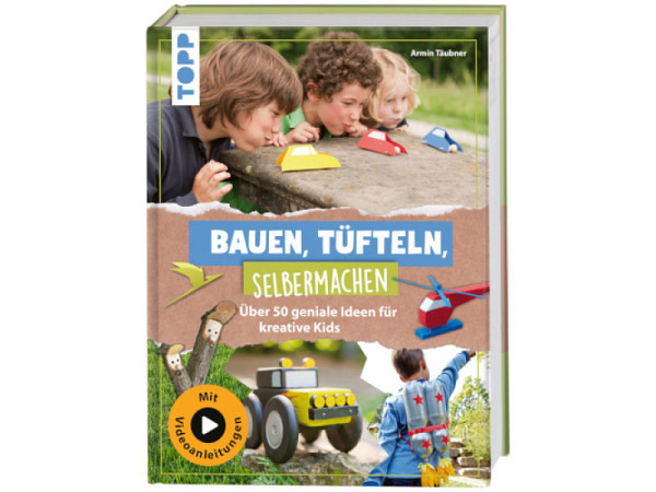 Buch Bauen, tüfteln, Selbermachen